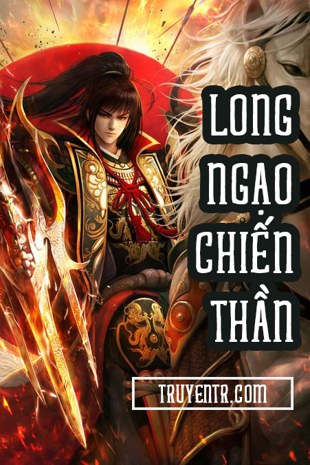 Long Ngạo Chiến Thần