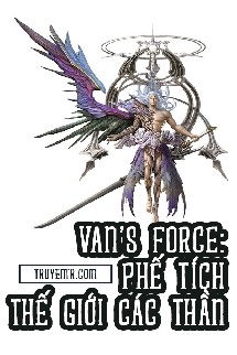 VAN's Force: Phế Tích Thế Giới Các Thần