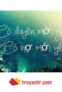 Nửa Đời Sau Là Ta Nợ Nhau