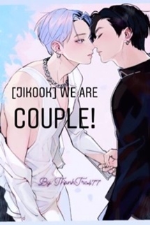 [Fanfic] [Jikookmin] We Are Couple!