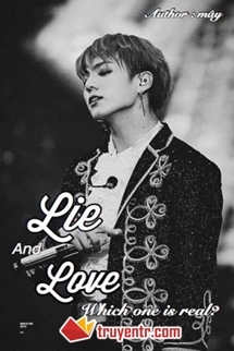 [Fanfic] [Taekook] Lie And Love, Which One Is Real?